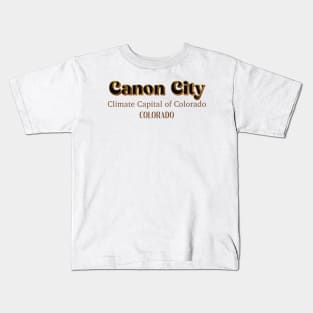 Canon City Climate Capital Of Colorado Kids T-Shirt